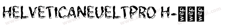 HELVETICANEUELTPRO H字体转换